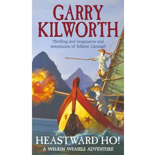 Welkin Weasels (6): Heastward Ho!