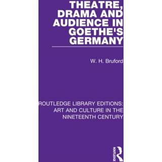 Theatre, Drama and Audience in Goethe's Germany