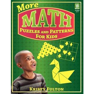 More Math Puzzles and Patterns for Kids