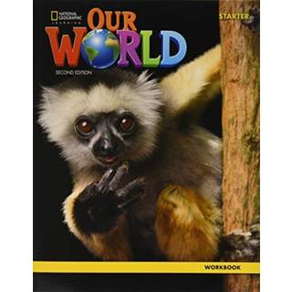Our World Starter: Workbook