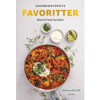 Gourministeriets favoritter - Mad til hele familien - Dianna Brinch (På lager i varehus)