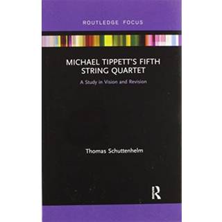 Michael Tippett’s Fifth String Quartet