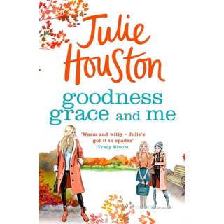 Goodness, Grace and Me