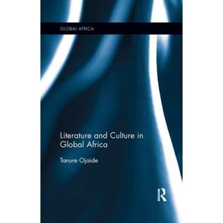 Literature and Culture in Global Africa