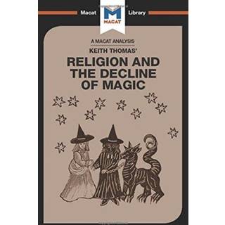 An Analysis of Keith Thomas's Religion and the Decline of Magic
