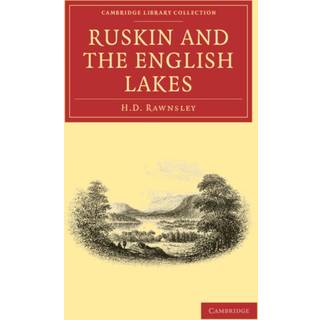 Ruskin and the English Lakes