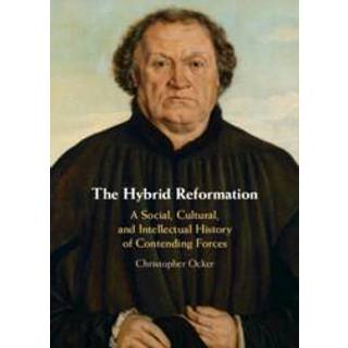 The Hybrid Reformation