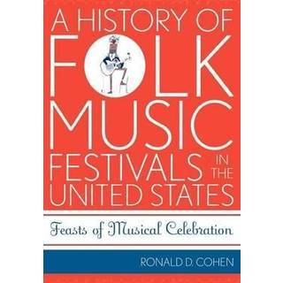 A History of Folk Music Festivals in the United States