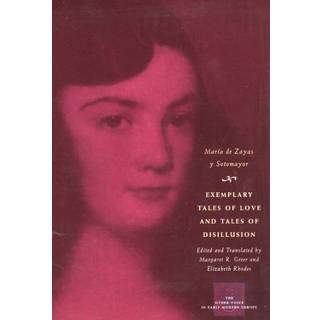 Exemplary Tales of Love and Tales of Disillusion