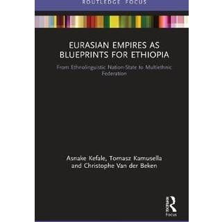 Eurasian Empires as Blueprints for Ethiopia