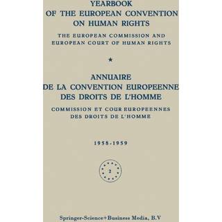 Yearbook of the European Convention on Human Rights / Annuaire de la Convention Europeenne des Droits de L'Homme