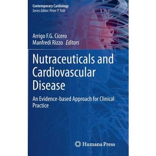 Nutraceuticals and Cardiovascular Disease