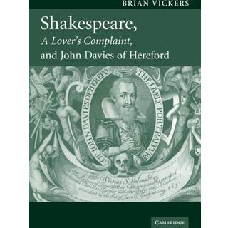 Shakespeare, 'A Lover's Complaint', and John Davies of Hereford