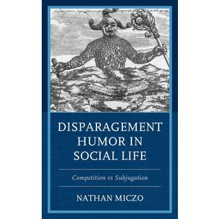 Disparagement Humor in Social Life