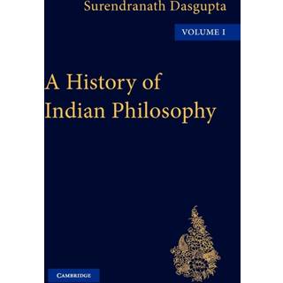 A History of Indian Philosophy