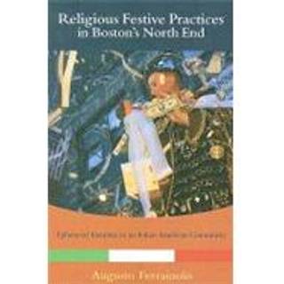 Religious Festive Practices in Boston's North End