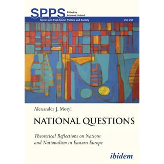 National Questions: Theoretical Reflections on Nations and Nationalism in Eastern Europe