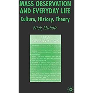 Mass Observation and Everyday Life