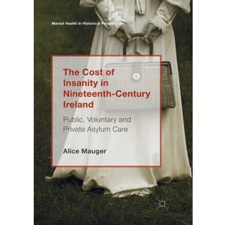 The Cost of Insanity in Nineteenth-Century Ireland