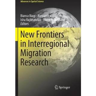 New Frontiers in Interregional Migration Research