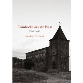 Cambodia and the West, 1500-2000