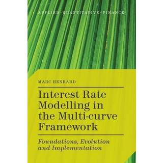 Interest Rate Modelling in the Multi-Curve Framework