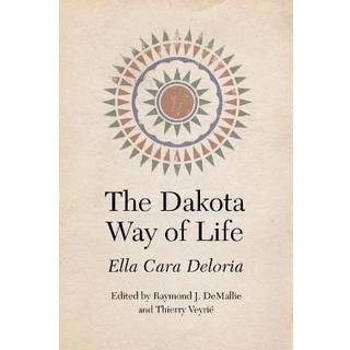 The Dakota Way of Life