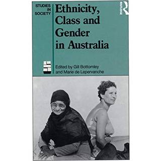 Ethnicity, Class and Gender in Australia