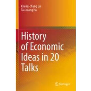 History of Economic Ideas in 20 Talks