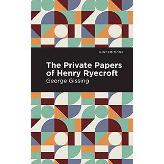 The Private Papers of Henry Ryecroft