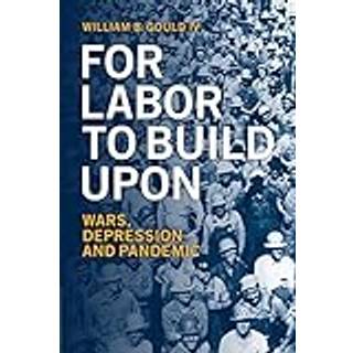 For Labor To Build Upon