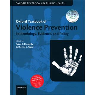 Oxford Textbook of Violence Prevention