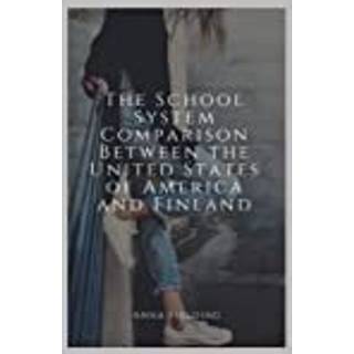 The School System Comparison between the United States of America and Finland