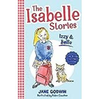 The Isabelle Stories: Volume 1