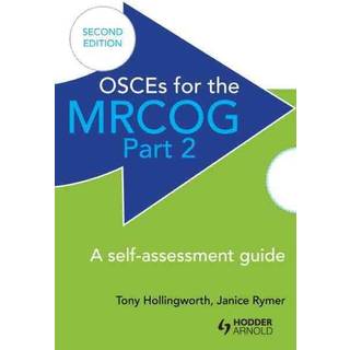 OSCEs for the MRCOG Part 2: A Self-Assessment Guide