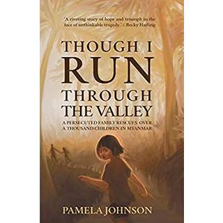 Though I Run Through the Valley