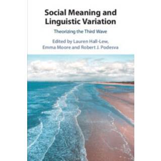 Social Meaning and Linguistic Variation