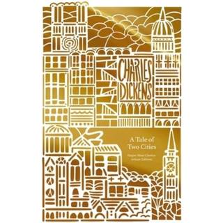 A Tale of Two Cities (Artisan Edition)
