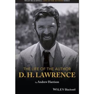 The Life of the Author: D. H. Lawrence