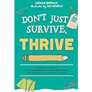 Don't Just Survive, Thrive