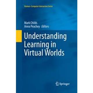 Understanding Learning in Virtual Worlds