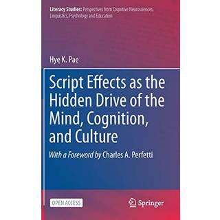 Script Effects as the Hidden Drive of the Mind, Cognition, and Culture