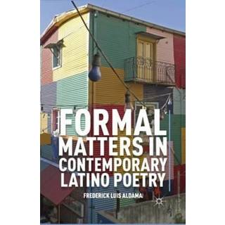 Formal Matters in Contemporary Latino Poetry
