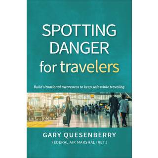 Spotting Danger for Travelers