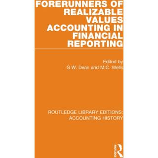 Forerunners of Realizable Values Accounting in Financial Reporting
