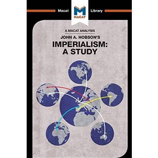 An Analysis of John A. Hobson's Imperialism