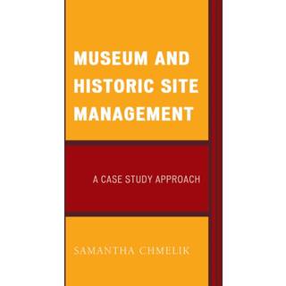 Museum and Historic Site Management