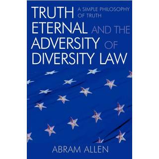 Truth Eternal and the Adversity of Diversity Law