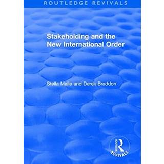 Stakeholding and the New International Order