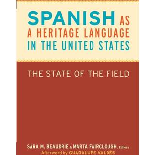 Spanish as a Heritage Language in the United States
